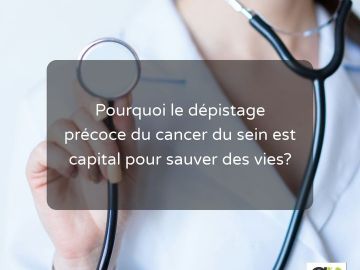Le dépistage précoce du cancer du sein est vital pour sauver des vies. En détectant le cancer à un stade précoce, les traitements peuvent être plus efficaces...